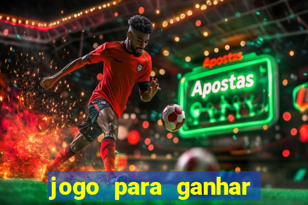 jogo para ganhar dinheiro sem precisar depositar nada